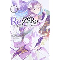 Re:ZERO -Starting Life in Another World-- Vol. 1 (light novel)